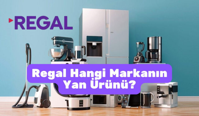 Regal Hangi Markanın Yan Ürünü